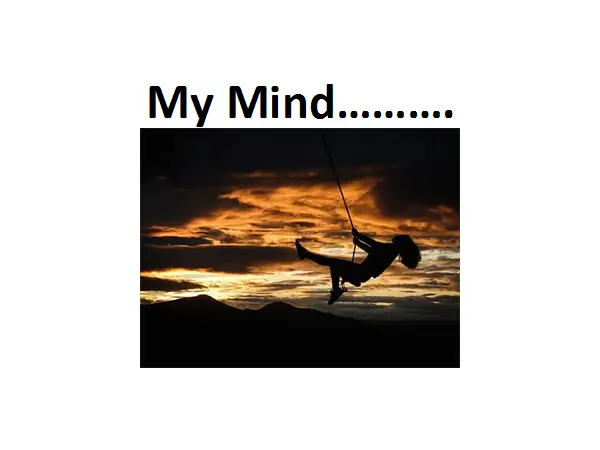 Best English Poem: My Mind………….